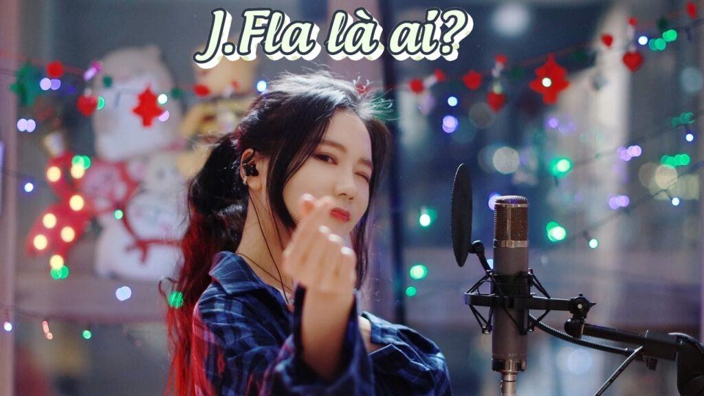 J.Fla là ai? Bật mí thông tin 'nữ thần cover' hơn 10 triệu Sub 1 J.Fla là ai?