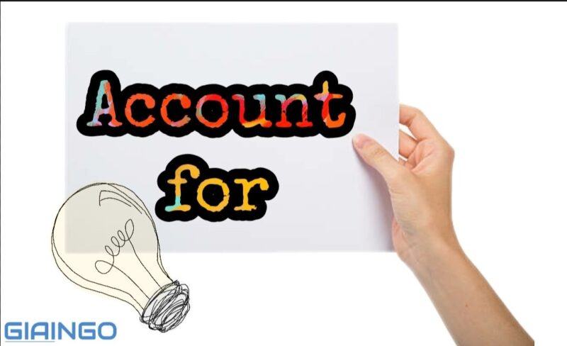 Account for là gì?