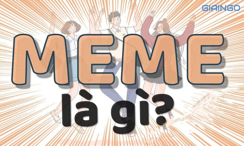 Meme là gì?