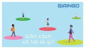 giãn cách xã hội là gì