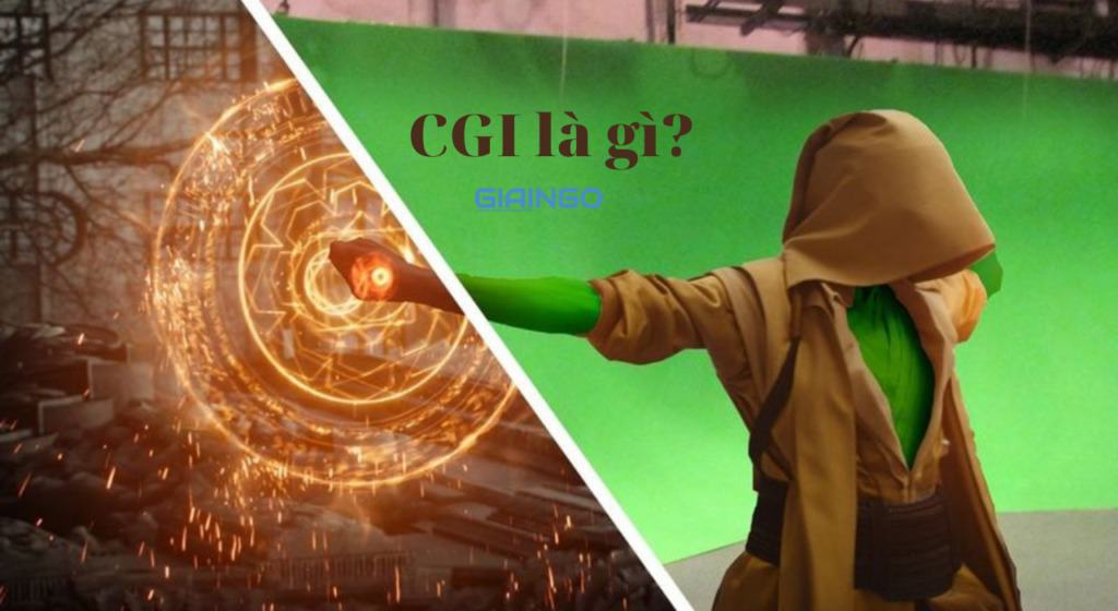 CGI là gì? Những điều thú vị mà công nghệ CGI mang lại 1 CGI là gì?