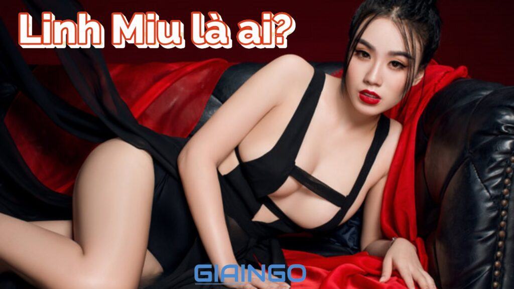 Linh Miu là ai? Hé lộ hình tượng thuỳ mị của hotgirl Linh Miu hiện nay 1 Linh Miu là ai?