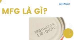 MFG là gì
