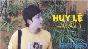 Huy Lê là ai