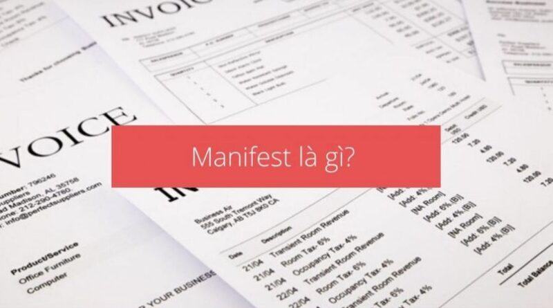 Manifest là gì? Vì sao các hãng tàu phải khai Manifest?