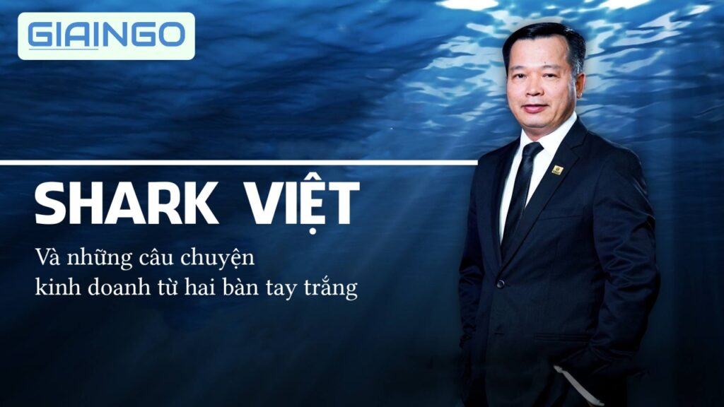 Shark Việt là ai? Vị cá mập khởi nghiệp ở tuổi 40 và nổi tiếng Shark Tank mùa 4 Shark Việt là ai?