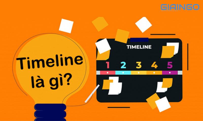 Timeline là gì? Tổng hợp 4 mẫu timeline bổ ích cho bạn