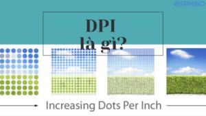 DPI là gì
