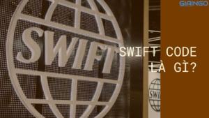 swift code là gì