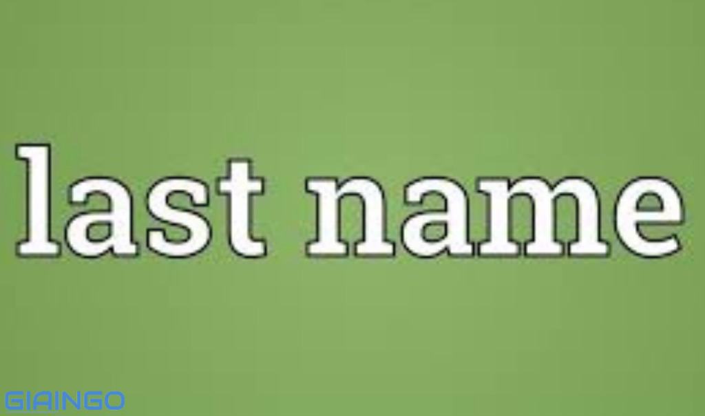Last Name là gì