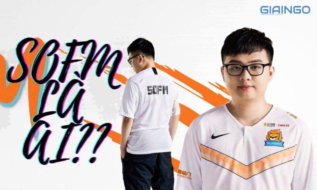 SOFM là ai? Chân dung người Việt tung hoành tại LMHT Trung Quốc 1 SOFM là ai?