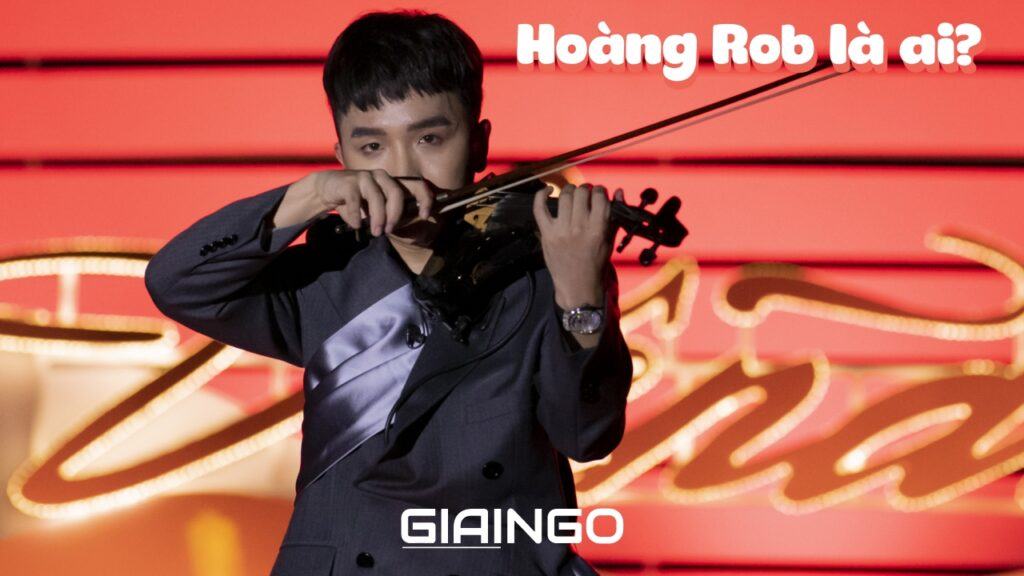 Hoàng Rob là ai? Thực hư tin đồn hét giá cát-xê 3.000 USD Hoàng Rob là ai?