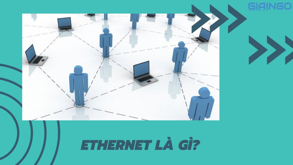 ethernet là gì