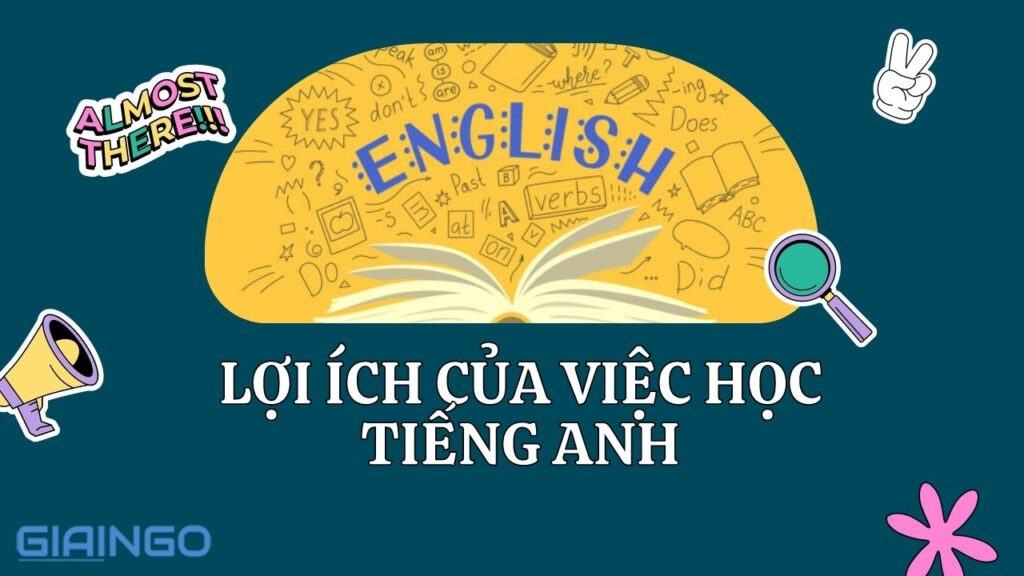 Lợi ích của việc học tiếng Anh
