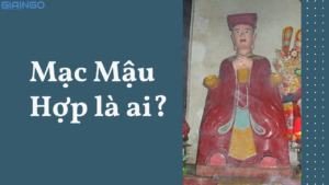 mạc mậu hợp là ai