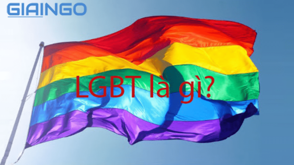LGBT là gì? Những khái niệm liên quan tới LGBT 1 lgbt là gì