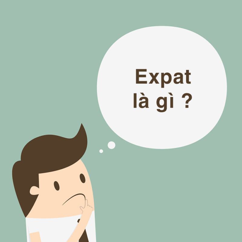 Expat là gì?