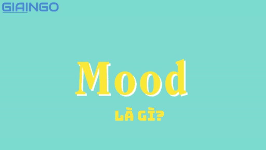 mood là gì
