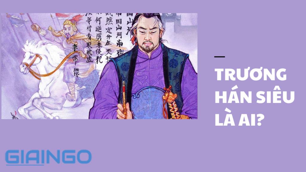 Trương Hán Siêu là ai? Tiểu sử nhà thơ Trương Hán Siêu 1 truong han sieu la ai