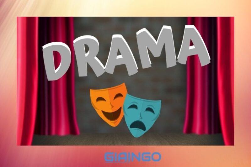 Drama là gì? Cách hiểu Drama hiện đại có thể bạn chưa biết 1 Drama là gì? Cách hiểu drama hiện đại có thể bạn chưa biết
