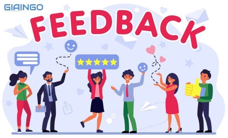 Feedback là gì? 5 cách tối ưu hóa feedback của khách hàng Feedback là gì