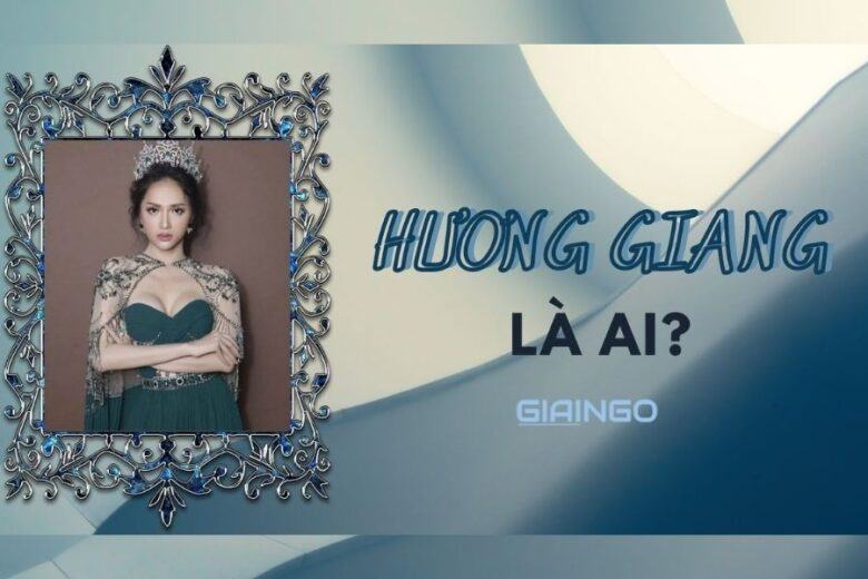 Hương Giang là ai? Sự nghiệp thăng hoa của nàng hoa hậu 9x 1 hương giang là ai