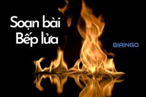 Soạn bài Bếp lửa