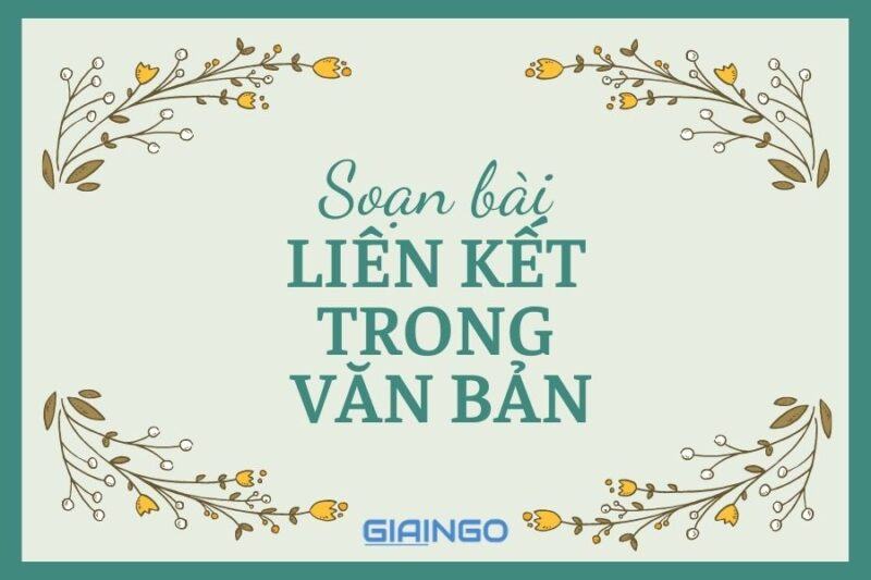 Soạn bài Liên kết trong văn bản Ngữ văn 7 chi tiết 1 soanbailienkettrongvanban
