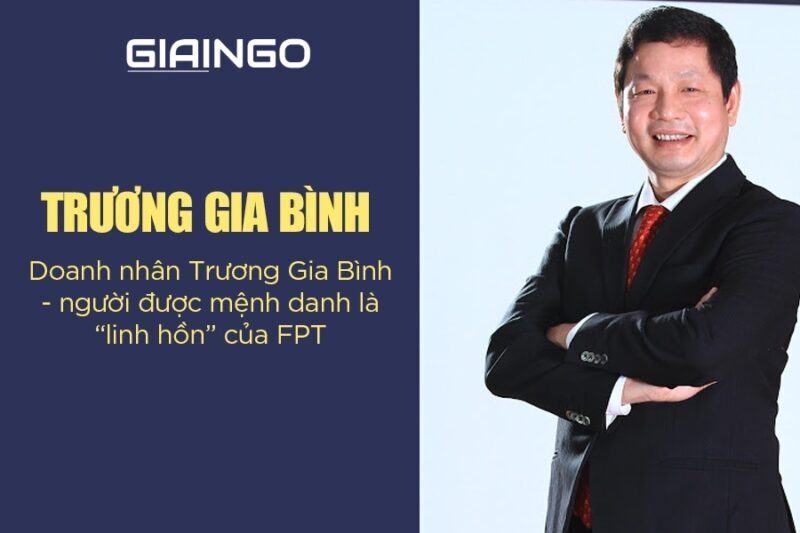Trương Gia Bình là ai? CEO FPT xây trường cho 1000 trẻ mồ côi do Covid 1 Trương Gia Bình là ai?