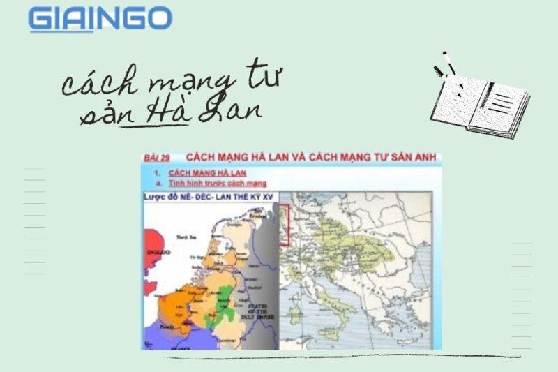 Cách mạng tư sản Hà Lan và các câu hỏi liên quan Lịch sử 10 1 cach mang tu san ha lan