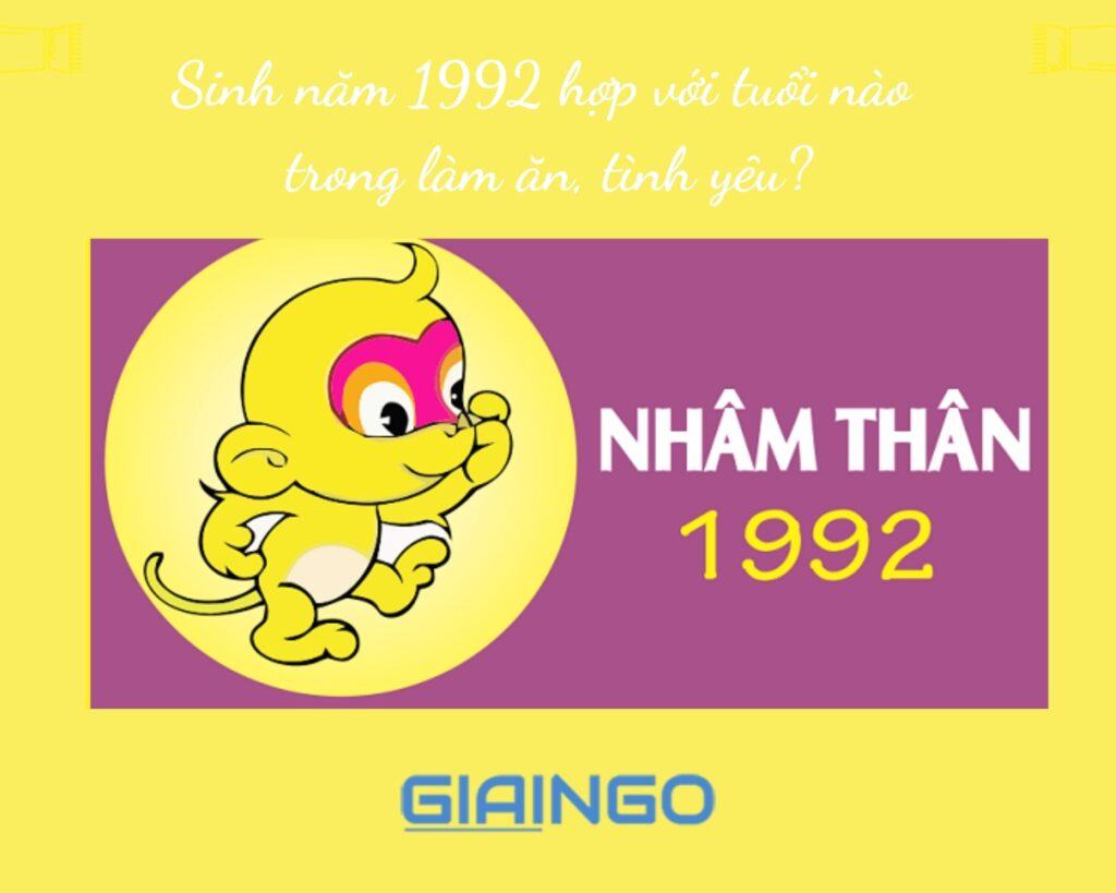 Sinh năm 1992 hợp với tuổi nào trong làm ăn, tình yêu? 1 sinh nam 1992 hop voi tuoi nao