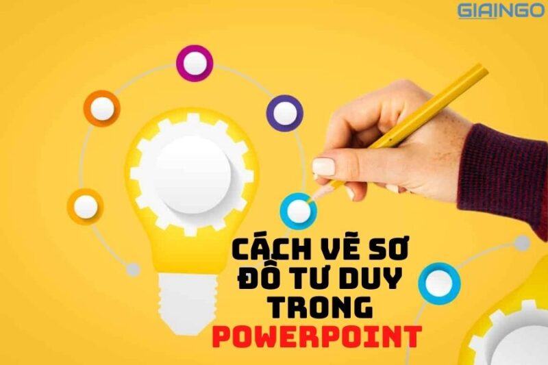cach ve so do tu duy trong powerpoint