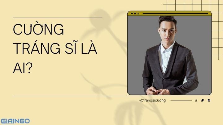 Cường Tráng Sĩ là ai? Sự nghiệp Tiktoker Cường Tráng Sĩ Cường Tráng Sĩ là ai? Sự nghiệp Tiktoker Cường Tráng Sĩ