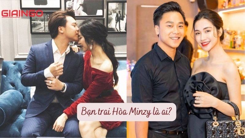 Bạn trai Hòa Minzy là ai? Gia thế khủng của thiếu gia Nguyễn Minh Hải