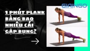 1 phút plank bằng bao nhiêu cái gập bụng