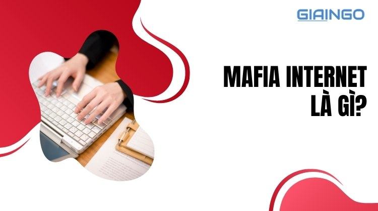 mafia internet là gì