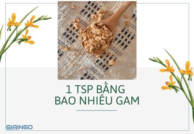 1 TSP bằng bao nhiêu gam