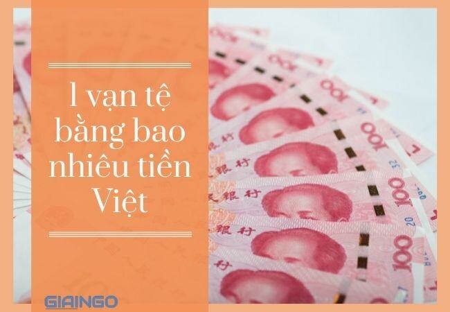 1 vạn tệ bằng bao nhiêu tiền Việt