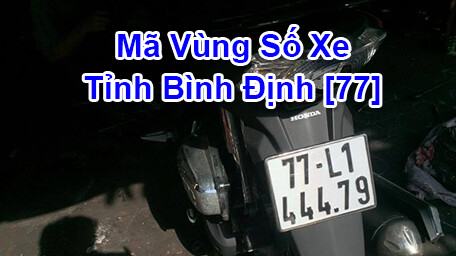 Biển số xe theo các huyện của tỉnh Bình Định