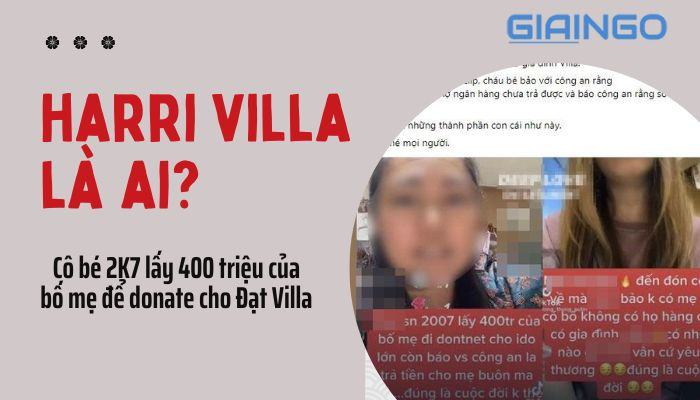 Harri Villa là ai? Cô gái 2K7 'cạy két' donate 400 triệu cho gia đình Đạt Villa 1 co gai 2k7 bi to trom tien bo me harri villa la ai 1