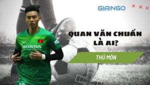 quan văn chuẩn là ai