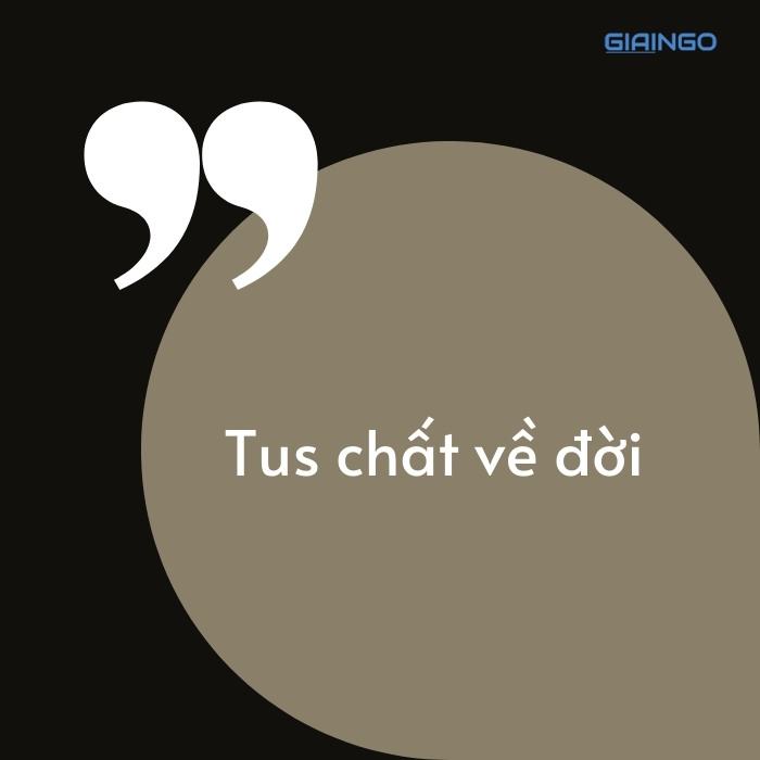 Tus chất về đời