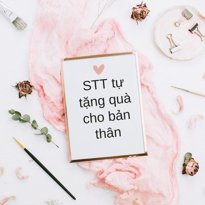 STT tự tặng quà cho bản thân