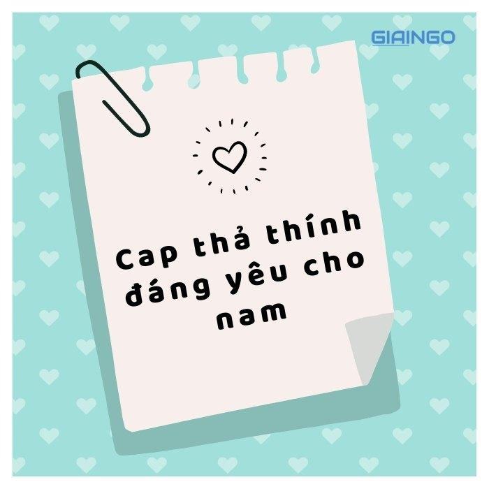 Cap thả thính đáng yêu cho nam