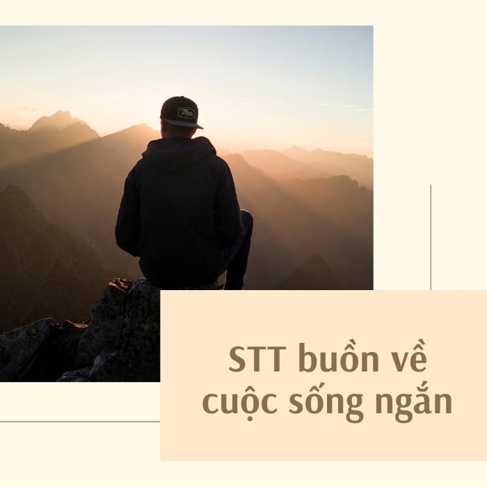 STT buồn về cuộc sống ngắn