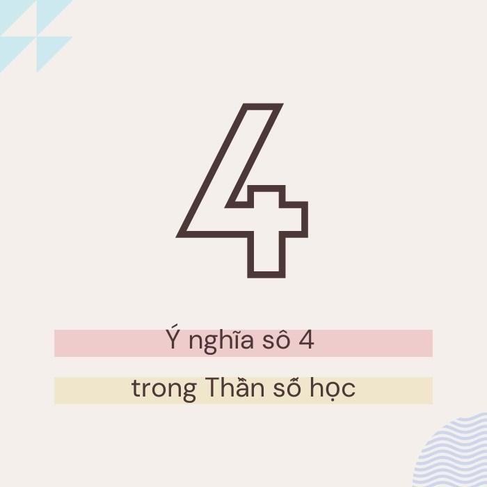 Ý nghĩa số 4 trong Thần số học