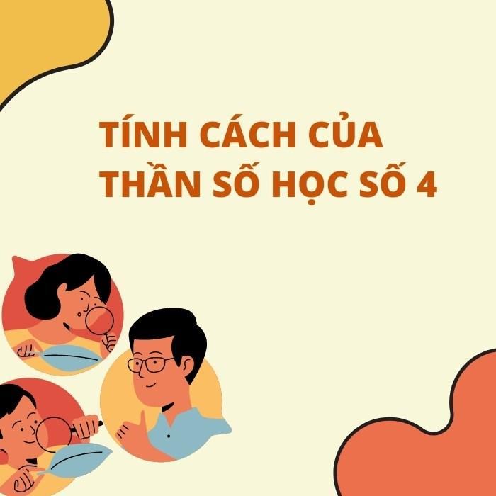 Tính cách của Thần số học số 4