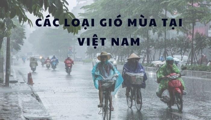 Các loại gió mùa tại Việt Nam