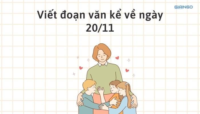 đoạn văn viết về ngày Nhà giáo Việt Nam 20 11