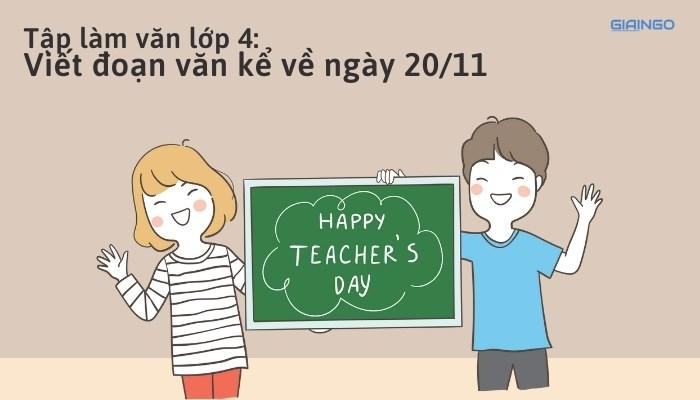 bài văn ngắn về thầy cô nhân ngày 20 - 11